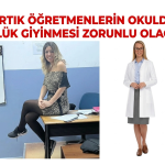 Yeni eğitim yılında yeni dönem: Öğretmene önlükle kısa etek, tayt ve tartışmaları da bitiriliyor