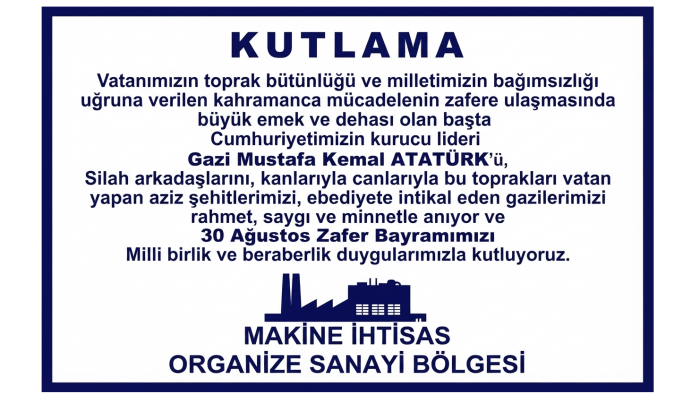 Makine İhtisas OSB 30 Ağustos Zafer Bayramı Kutlama İlanı