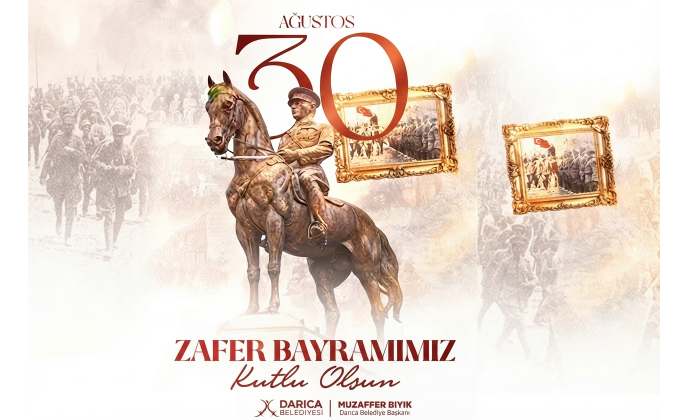 Darıca Belediyesi 30 Ağustos Zafer Bayramı Kutlama İlanı