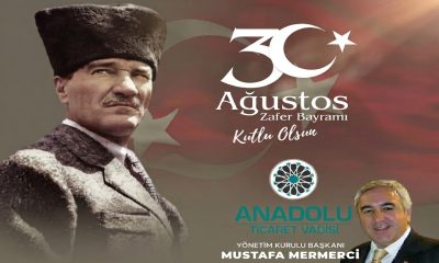 Anadolu Ticaret Vadisi 30 Ağustos Zafer Bayramı Kutlama İlanı