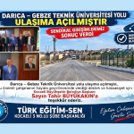 Başkan Bayram Sarı’nın Girişimleriyle GTÜ-Darıca Bağlantı Yolu Trafiğe Açıldı!