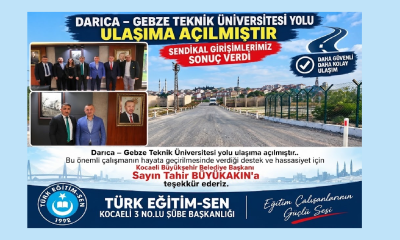 Başkan Bayram Sarı’nın Girişimleriyle GTÜ-Darıca Bağlantı Yolu Trafiğe Açıldı!
